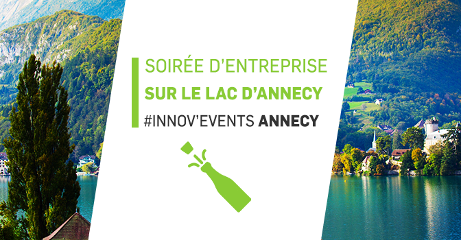 Vos soirées d’entreprise deviennent inoubliables sur le lac d’Annecy