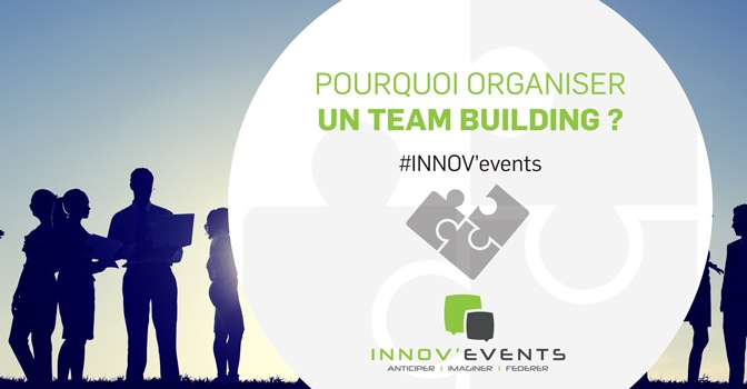 Pourquoi organiser un Team Building incentive ?