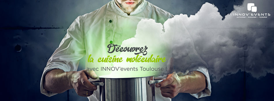 Découvrez la cuisine moléculaire avec votre agence événementielle toulousaine !
