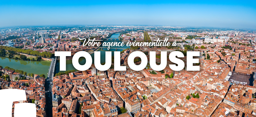 Votre événément d’entreprise organisé par votre agence événementielle Toulouse (31)